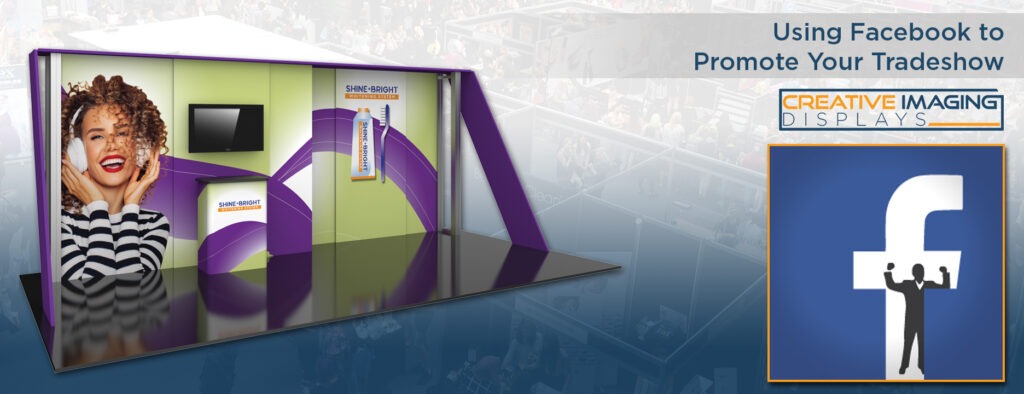 Using Facebook to Promote Your Tradeshow